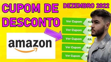 CUPOM AMAZON DEZEMBRO 2022 CUPONS DE DESCONTOS ATUALIZADOS AMAZON