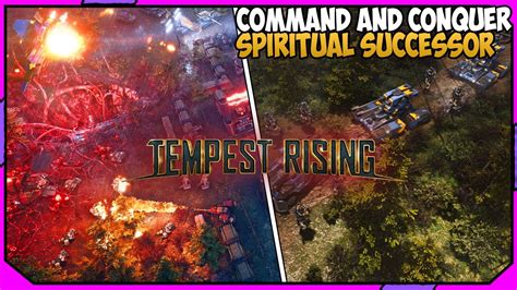 The Spiritual Successor To Command And Conquer Tempest Rising Youtube