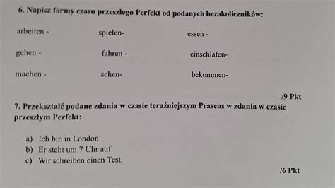 6 Napisz formy czasu przeszłego Perfekt od podanych bezokolicznikow7