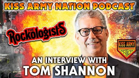 Kiss Army Nation Podcast Episode An Interview With Tom Shannon