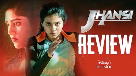 Jhansi Series Review Anjali Chandini Chowdary Aadarsh Disney Plus