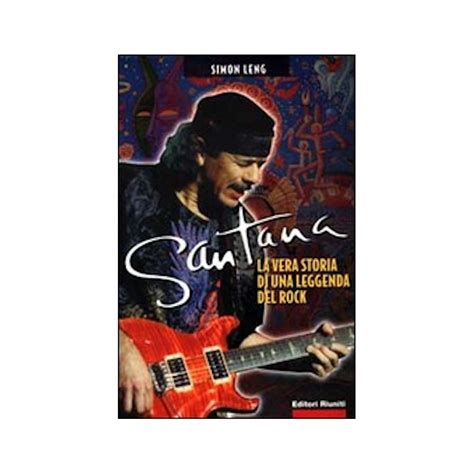 Santana La Vera Storia Di Una Leggenda Del Rock MOOD FOR BOOKS