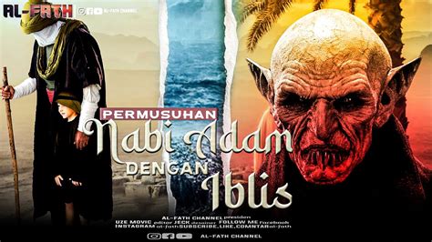 Kisah Nabi Adam Dengan Iblis Ustadz Abu Humairoh Youtube