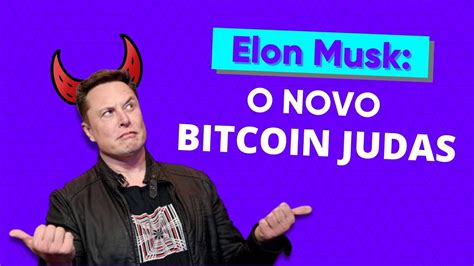 ELON MUSK NÃO VAI MAIS ACEITAR BITCOIN E FAZ O BTC CAIR MAIS DE 20