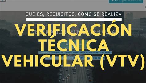 VerificaciÓn TÉcnica Vehicular Vtv Requisitos