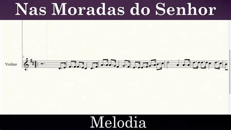 Nas Moradas Do Senhor Ccb Melodia No Violino I Playback Partitura