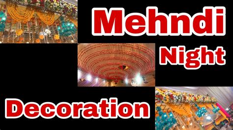 Mehndi Night Decoration Attending A Mehndi Ceremony Vlog