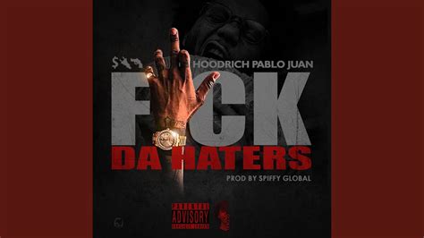 Fuck Da Haters YouTube