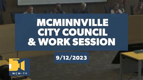 Mcminnville City Council And Joint Work Session With Mac Water And