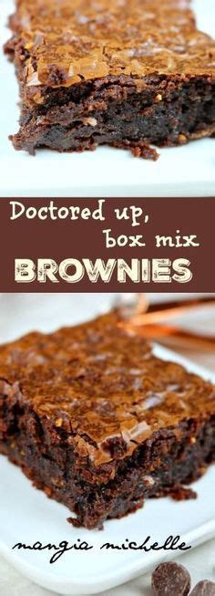 Doctored Up Box Mix Brownies The Best Brownie Recipe Ever Recipe Best Brownie Recipe