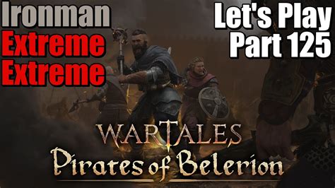 Wartales Pirates Of Belerion Let S Play Gameplay Part Extreme