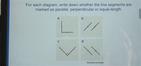 Solved For Each Diagram Write Down Whether The Line Segments Are