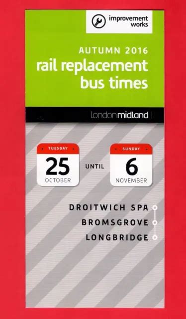 TIMETABLE - LONDON Midland - Rail Replacement Buses: Droitwich ...