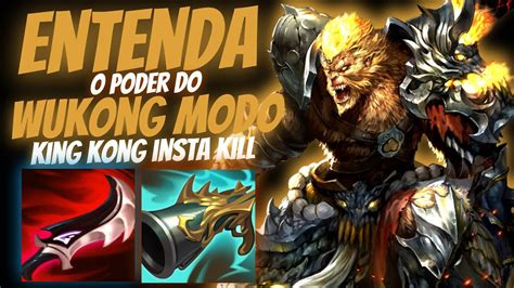 Entenda O Porque Todos Usam Wukong Para Subir De Elo Fiquei Um