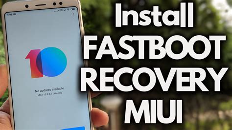 How To Flash Miui Fastboot And Recovery Rom On Xiaomi Phones