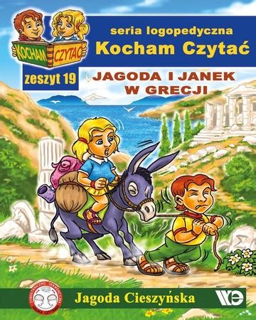 Kocham Czyta Zeszyt Jagoda I Janek W Grecji Jagoda Cieszy Ska