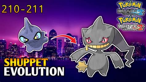 How To Evolve Shuppet Into Banette In Pokemon Black 2 And White 2 Unova