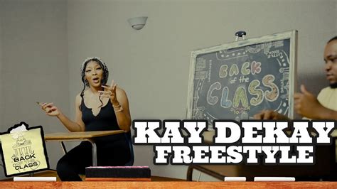 Kay Dekay BOTCFreestyle Live Performance I Back Of The Class