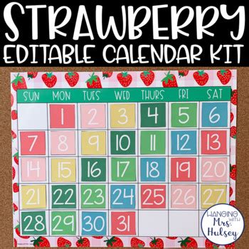 Strawberry Editable Calendar By Hanging With Mrs Hulsey Tpt