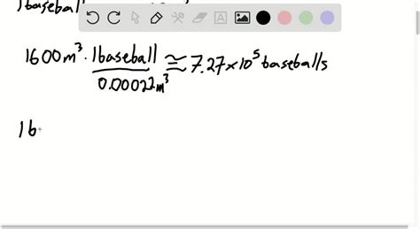 Using A Single Dimensional Equation Estimate The Number Of Baseballs It Would Take To Fill Your