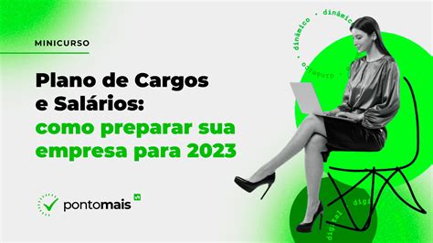 Plano De Cargos E Sal Rios Como Preparar Sua Empresa Para