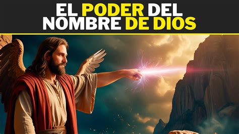 El Poder Del Nombre De Dios Protecci N Salvaci N Y Cercan A Youtube