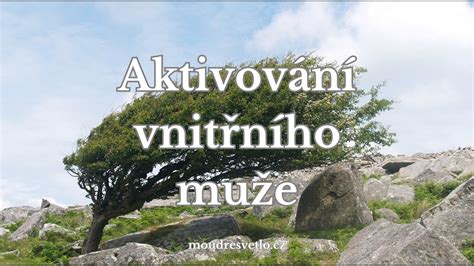 Aktivování vnitřního muže podcast meditace YouTube