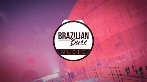 Best Of Brazilian Bass Music Mix 2017 Noise Explorer Guest Mix 1