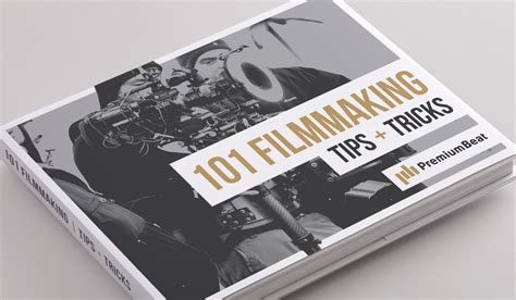 Filmmaking Tips Tricks A Free Movie Making Guide