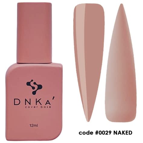 Buy Dnka Cover Base Naked Ml Dnka In The Online Store Dnka