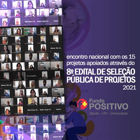 Encontro nacional os 15 projetos apoiados através do 8º edital de