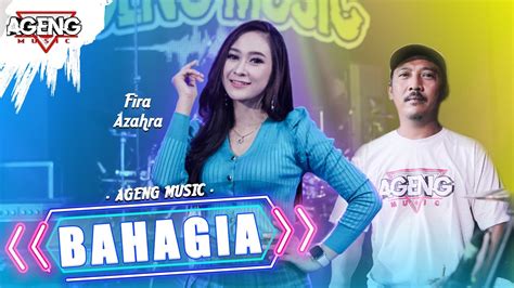 BAHAGIA Fira Azahra Ft Ageng Music Official Live Music YouTube