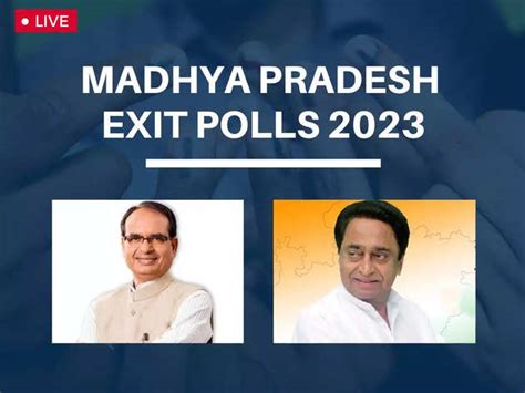 Mp Exit Polls Live Mp Exit Poll Result 2023 Updates India Today