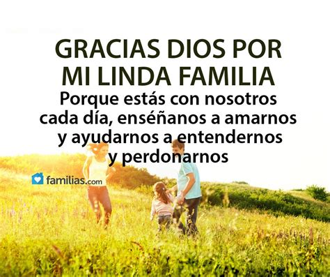 Gracias Dios Por Mi Familia Ya Lo Publiqu En Yo Amo A Mi Familia