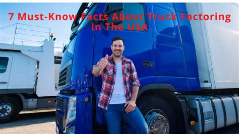 7 Must Know Facts About Truck Factoring In The Usa2021