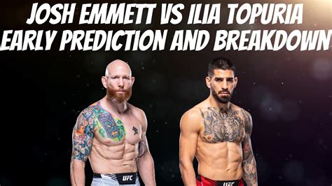 Josh Emmett Vs Ilia Topuria Early Prediction And Breakdown YouTube