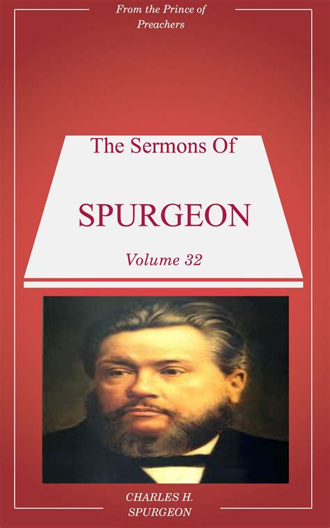 Spurgeon's Sermons Volume 32 by Charles H. Spurgeon | Goodreads