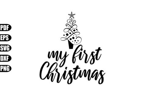 My First Christmas Svg Graphic By Creativekhadiza124 · Creative Fabrica