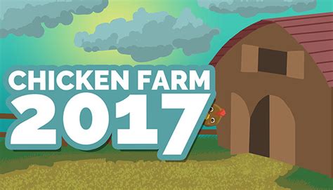 Chicken Farm 2K17 on Steam