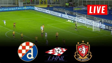 LIVE Dinamo Zagreb Vs NK Gorica HNL Live Score Watch Along Pes