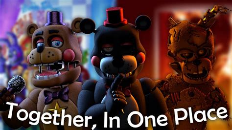 Fnaf Sfm Together In One Place Ffps Anniversary Special Youtube