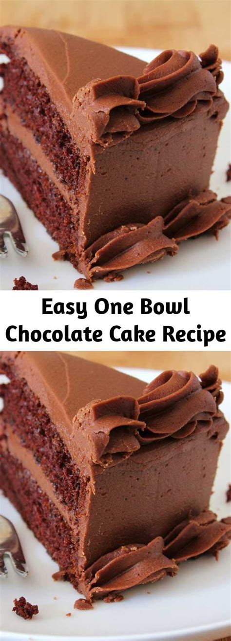 Easy One Bowl Chocolate Cake Recipe Mom Secret Ingrediets