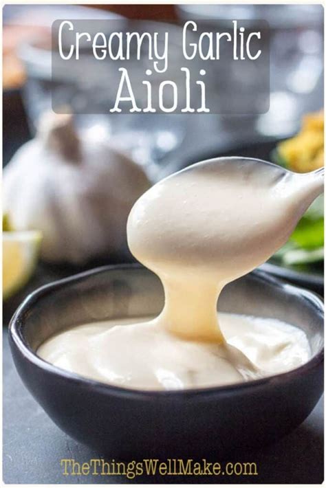 Easy Aioli Recipe All I Oli Alioli Traditional Vs Modern Aioli