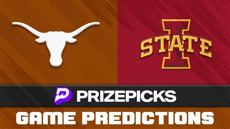 Texas Iowa State Game Predictions Brought To You By Prizepicks