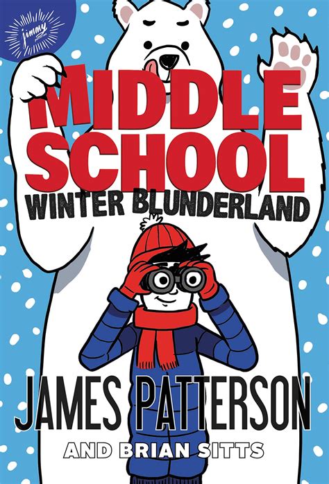 Middle School Winter Blunderland By James Patterson Goodreads