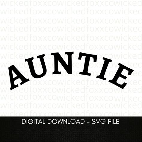 Auntie Svg Arched Auntie Svg Auntie Jersey Font Aunt Svg Auntie