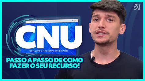 Cnu Passo A Passo De Como Fazer O Seu Recurso Baixe E Book Todas