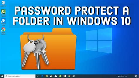 How To Password Protect A Folder On Windows 10 No Additional Software Required Youtube