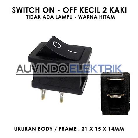 Jual SAKLAR SWITCH ON OFF KECIL 2 KAKI NON LAMPU HITAM 2 PIN BLACK