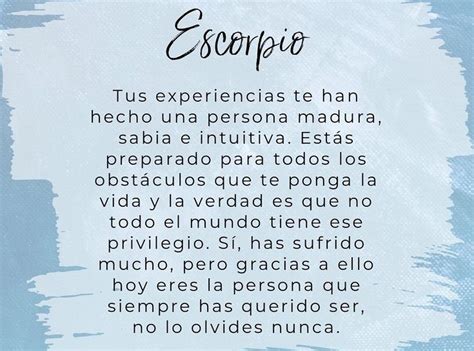 Escorpio Las Experiencias Maduran Frases De Escorpio Escorpio Frases